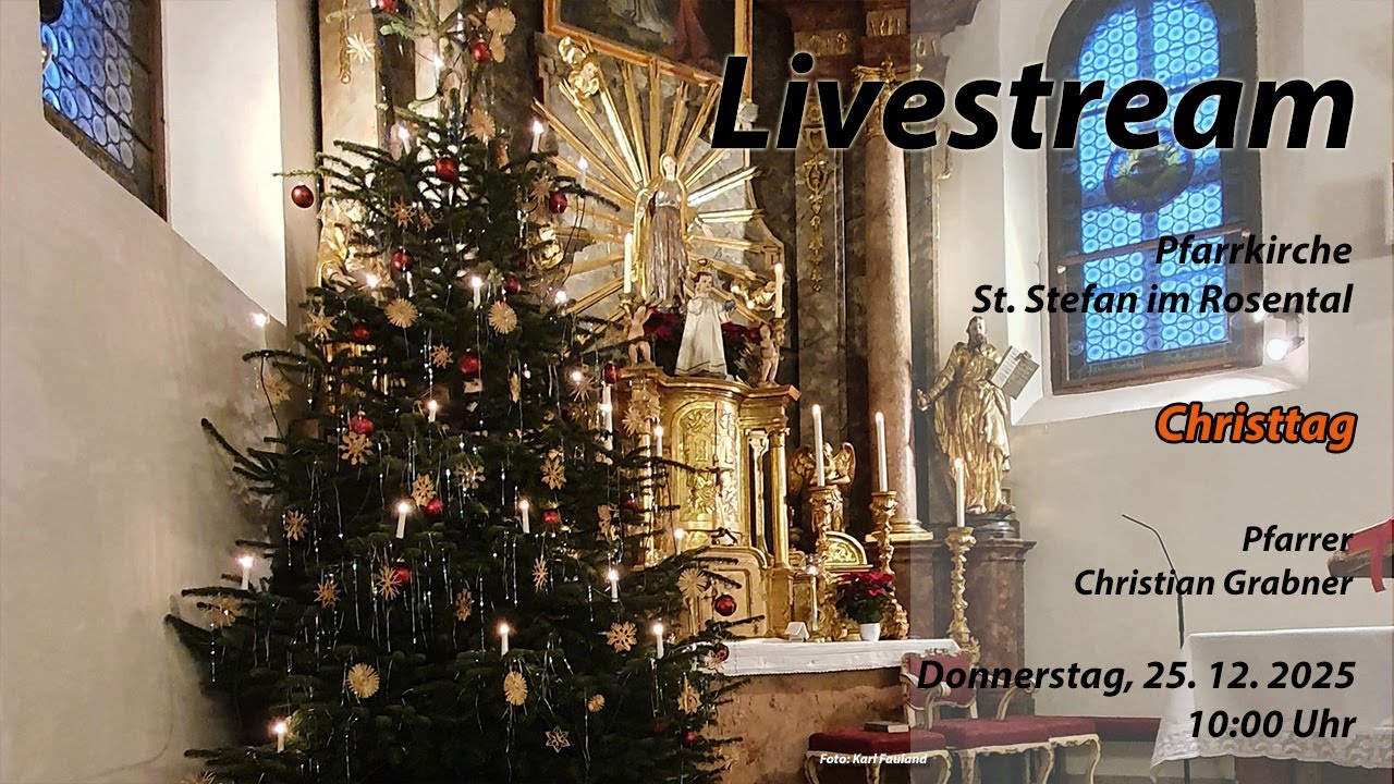 Christtag, 25.12.2025, St. Stefan i. R.