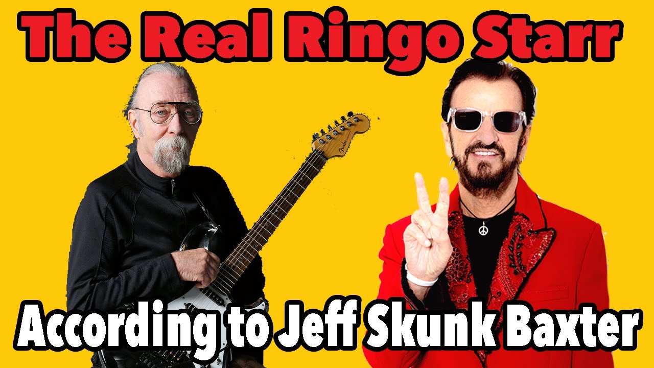 Who Ringo Starr Really Is According to Jeff "Skunk" Baxter