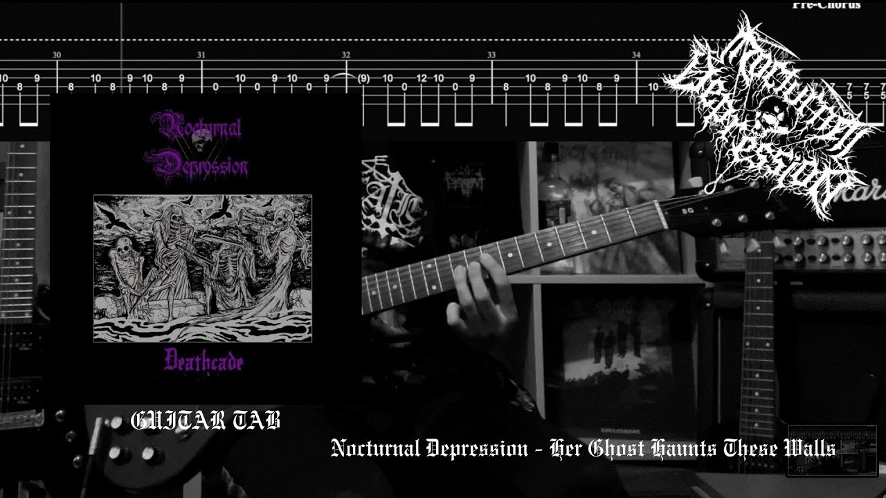 Nocturnal Depression - Her Ghost Haunts These Walls / GUITAR TAB
