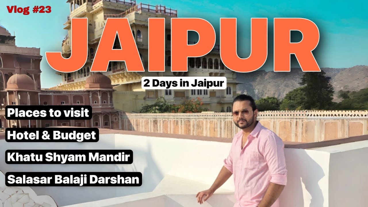 JAIPUR VLOG | Jaipur Trip | Khatu Shyam | Salasar Balaji Darshan | Places to Visit in Jaipur 2026
