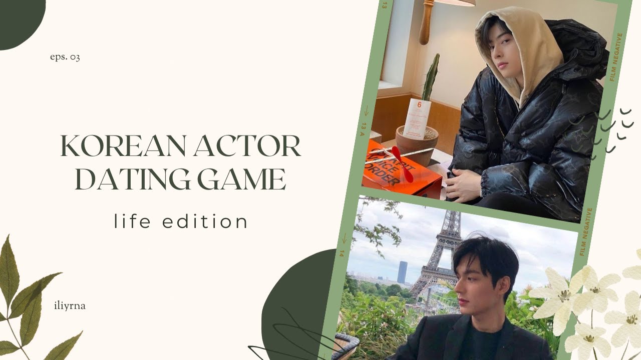 K-ACTOR DATING GAME ll LIFE EDITION