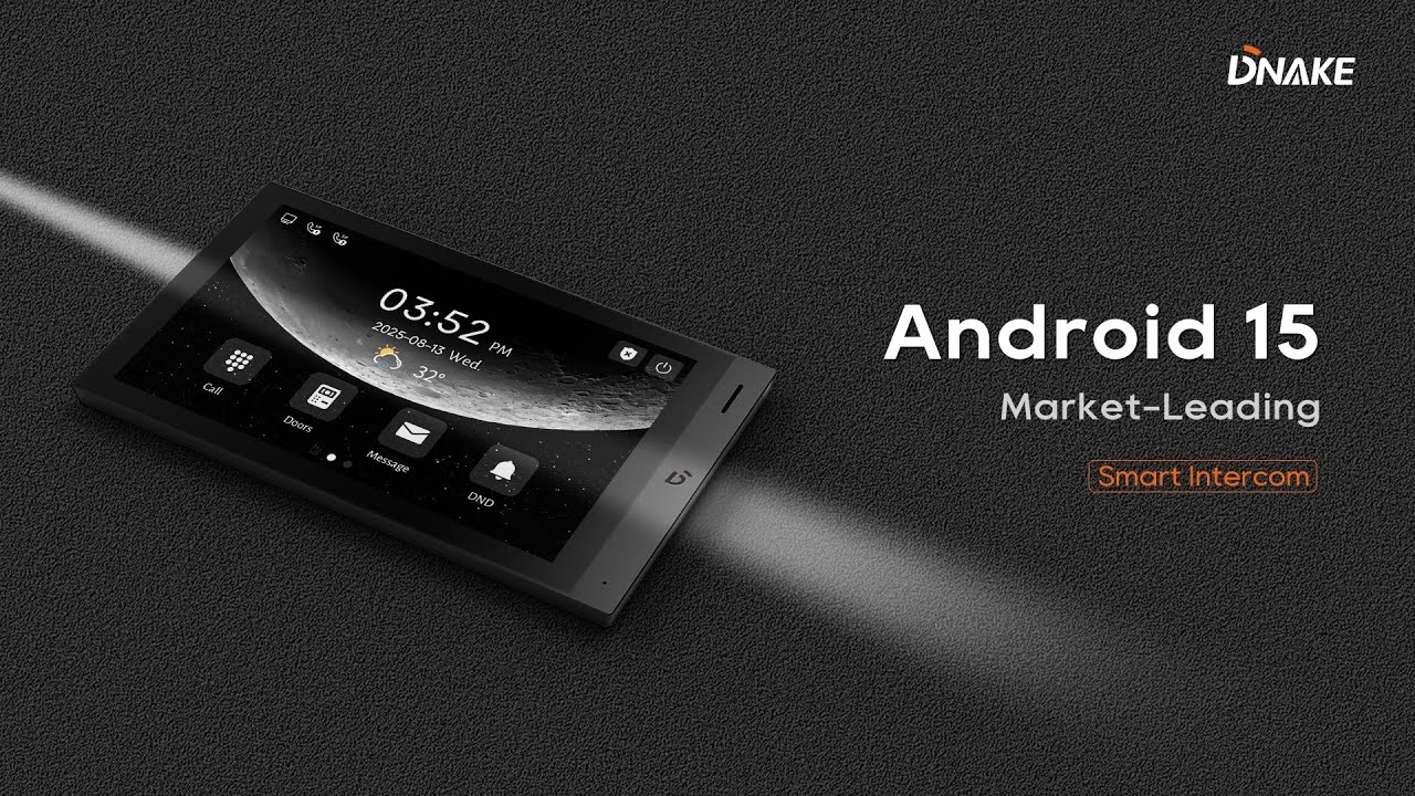DNAKE H618 Pro: Industry-first Android 15 Intercom Monitor