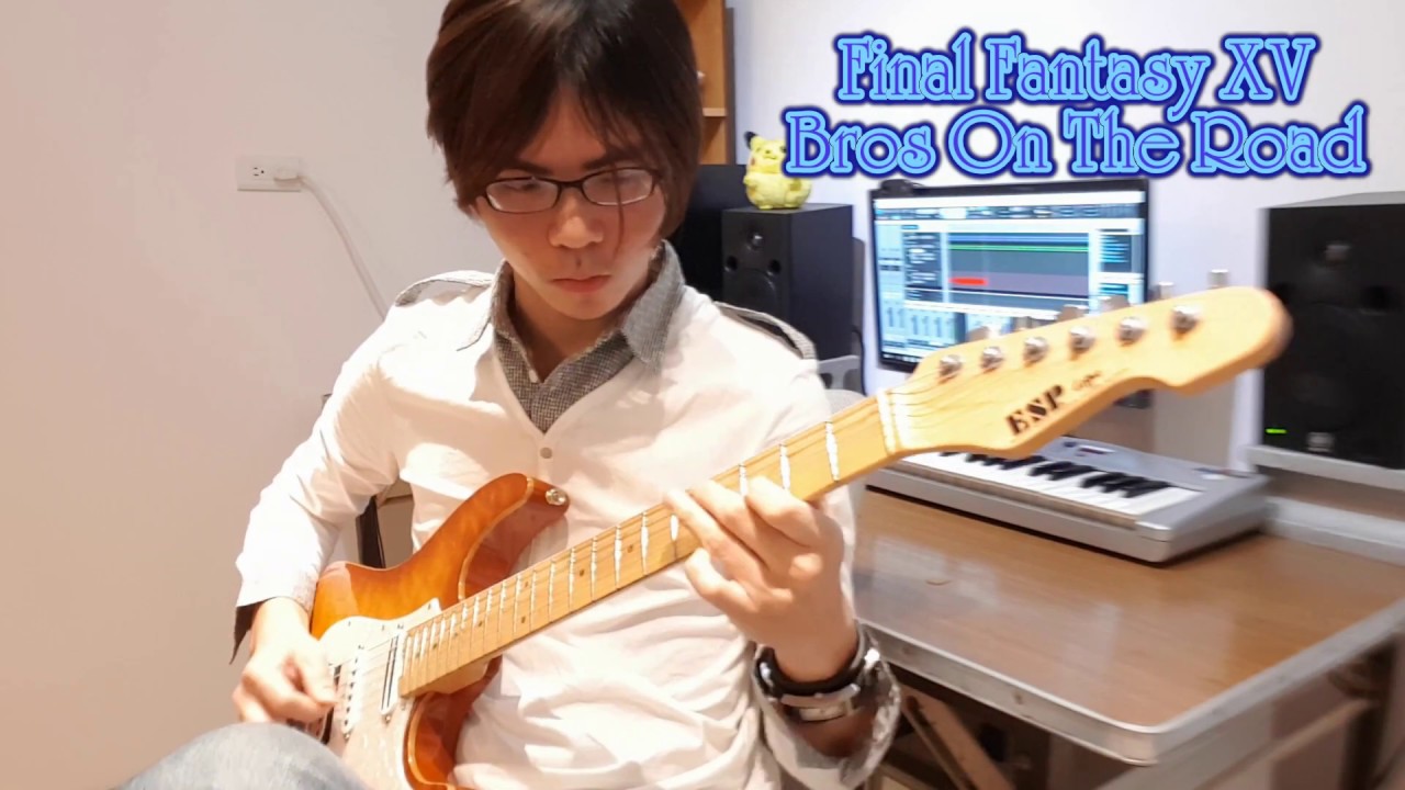 Final Fantasy XV OST : Bros On The Road - GUITAR COVER