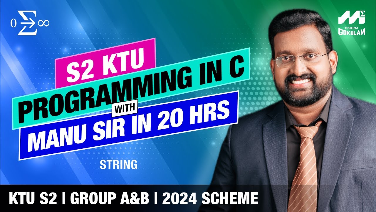 C programming | String | S2 KTU B.Tech | 2024 Scheme | Manu sir | Best class in 2025