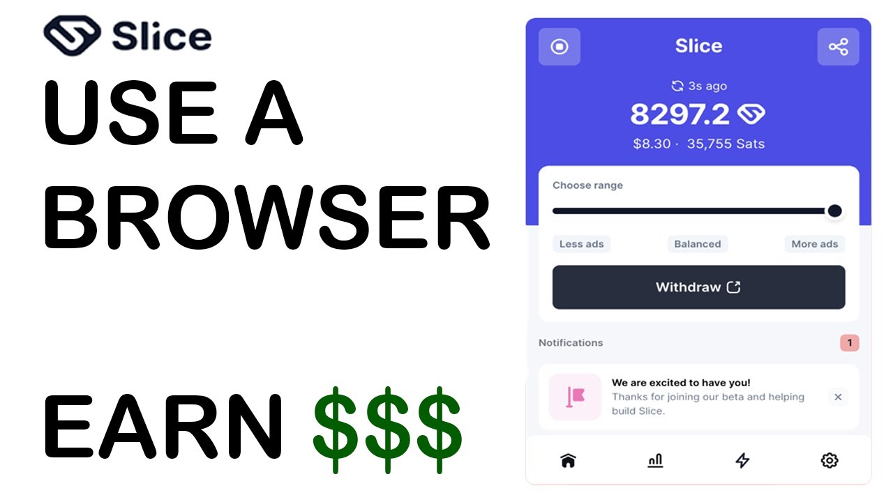 How to Earn Money with Slice Browser Extension &ndash; Watch Ads & Complete Simple Tasks