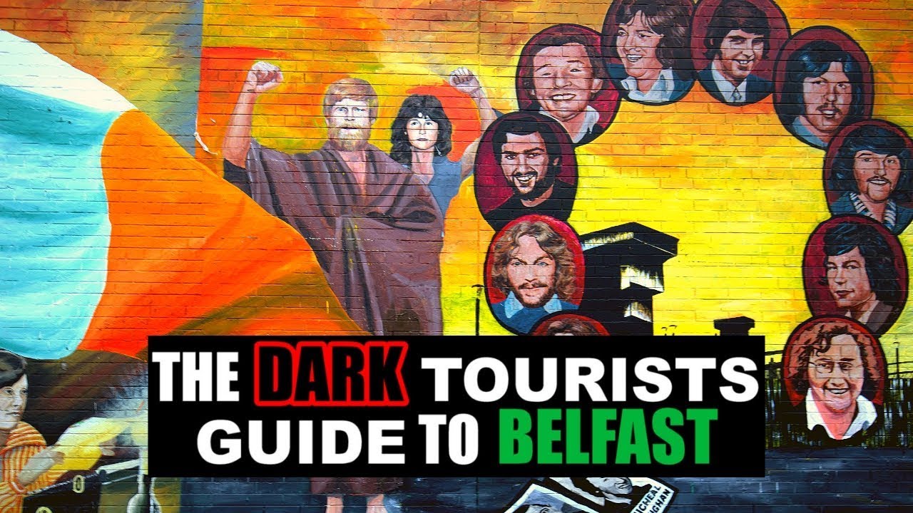 The Dark Tourists Guide To Belfast - Media/Culture