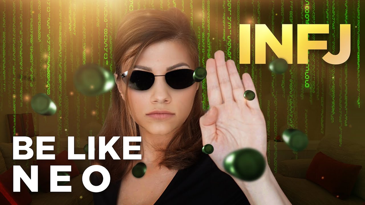 INFJ Personality Type Secret | HOW INFJs ESCAPE THE MATRIX