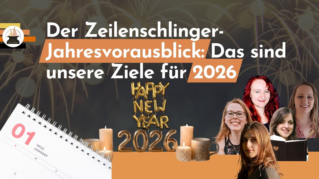 Smart-Goals, schriftstellerische Ambitionen und Schreibmotivation: Unser Jahresvorausblick in 2026