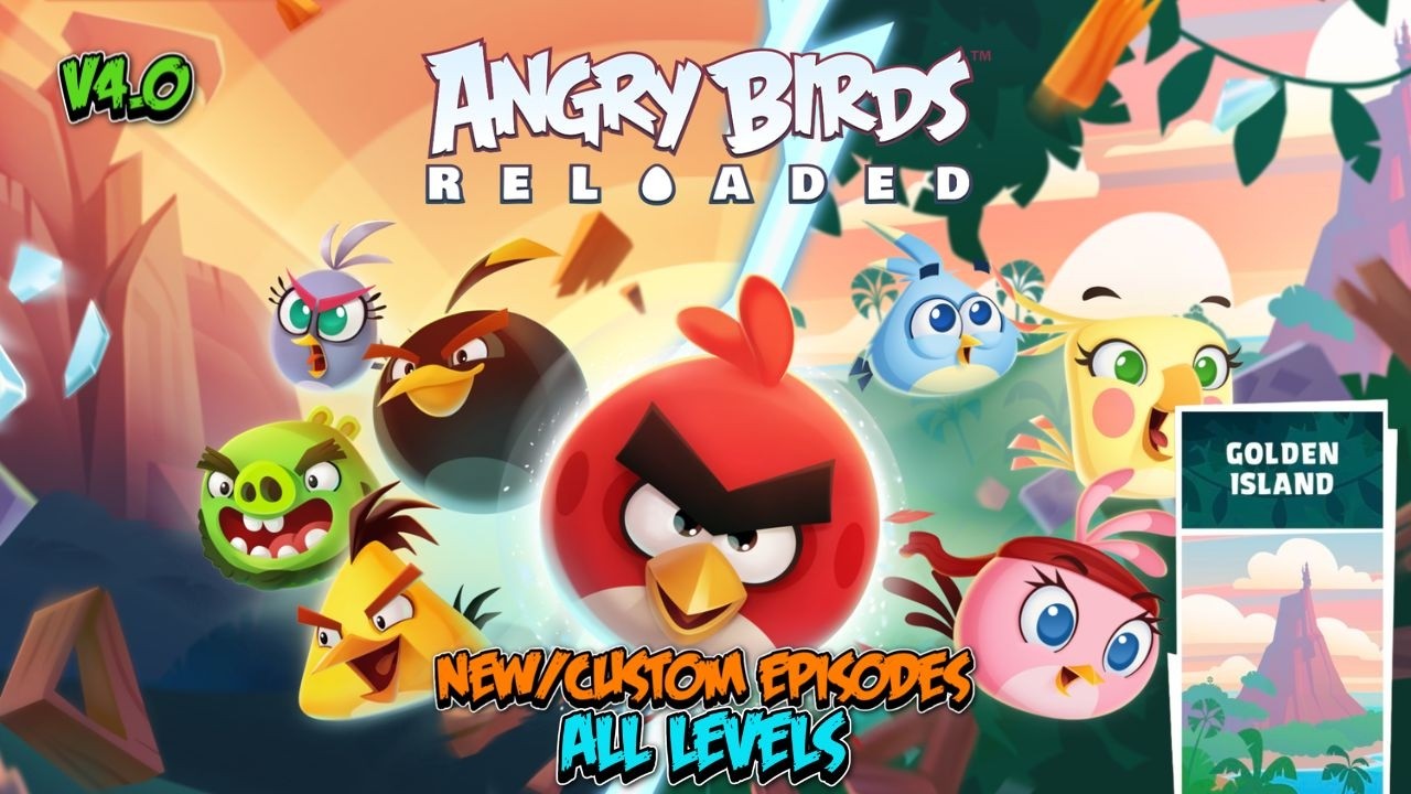 Angry Birds Reloaded Golden Island New/Custom Episodes All Levels (V4.0)