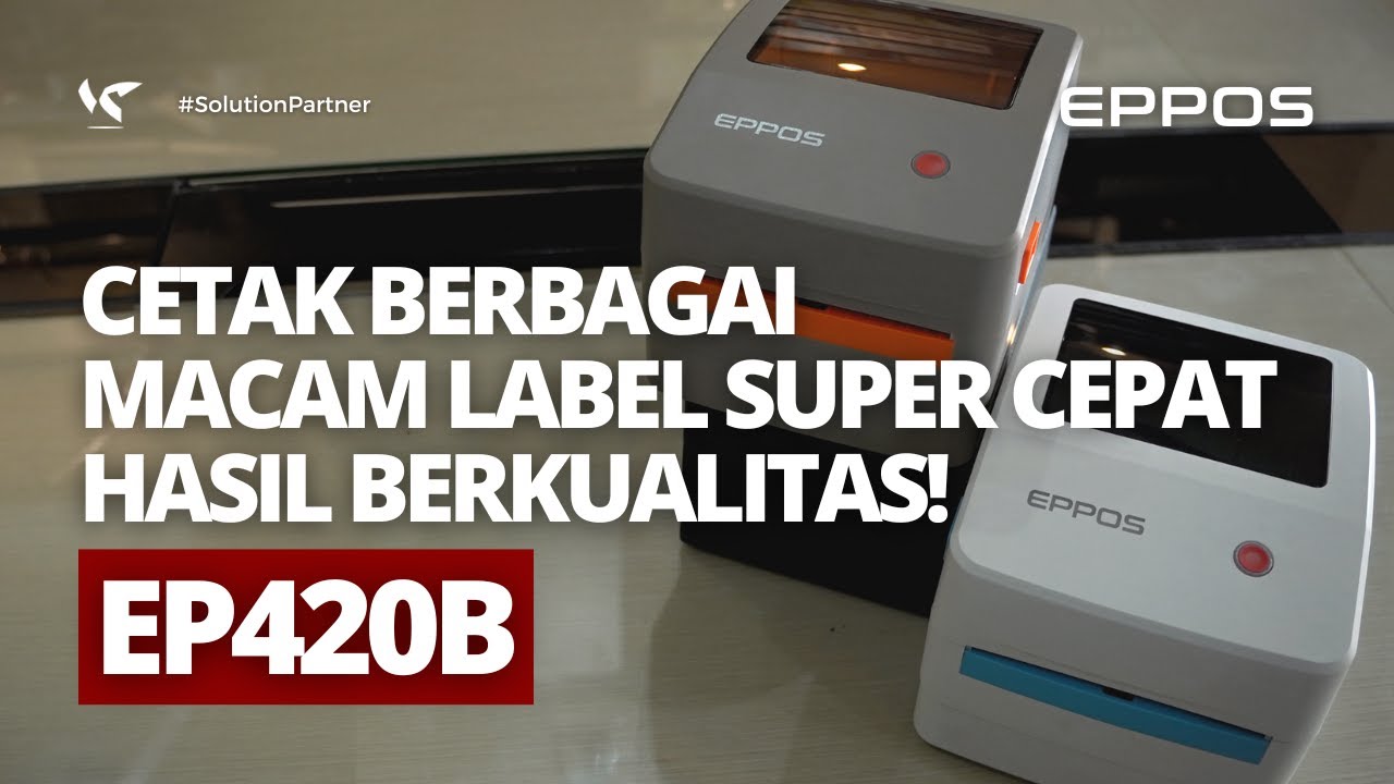 REVIEW PRINTER LABEL EPPOS EP420B CETAK LABEL BERKUALITAS
