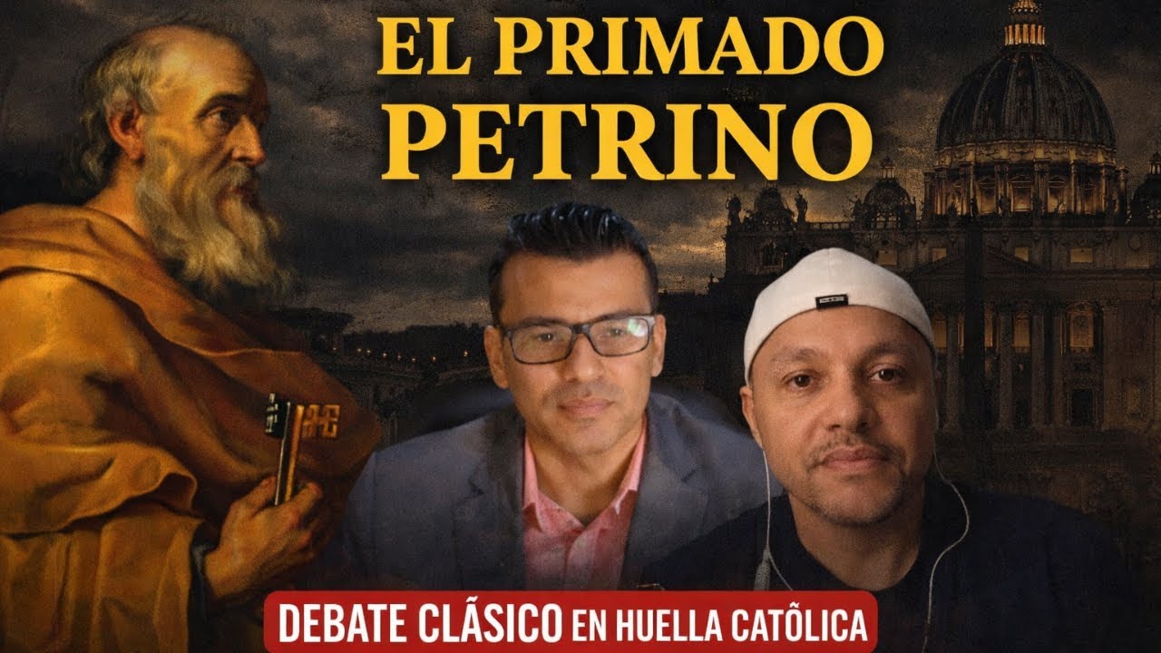 Debate clásico: El Primado Petrino !