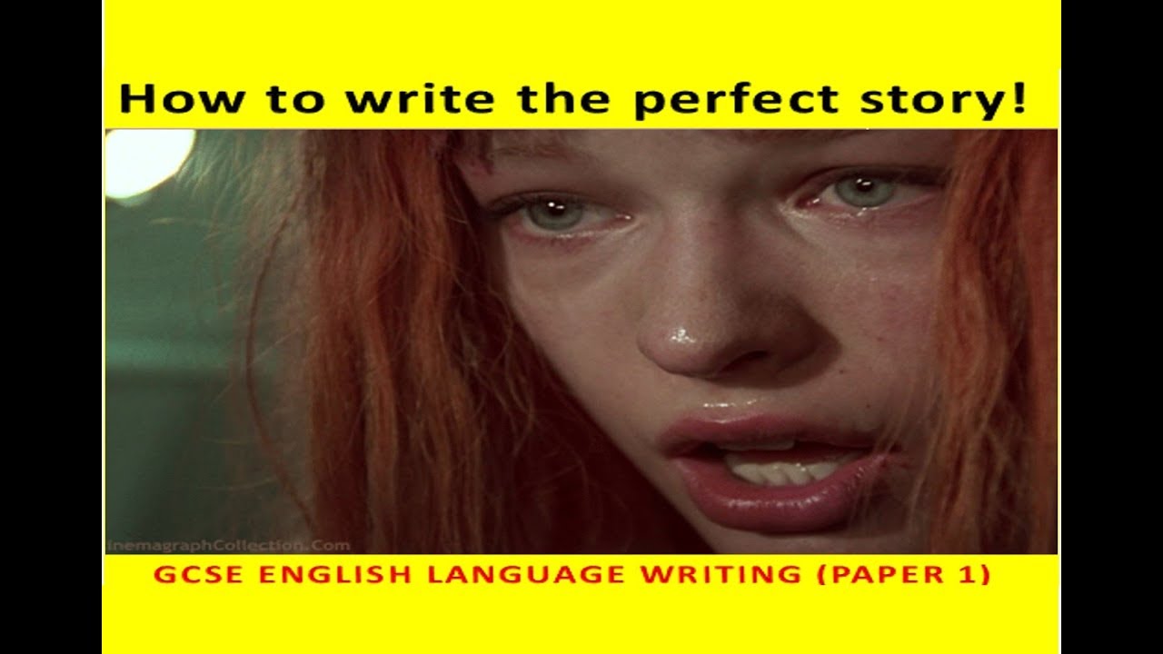 9-1 GCSE English Language: how to write the perfect narrative (short story)