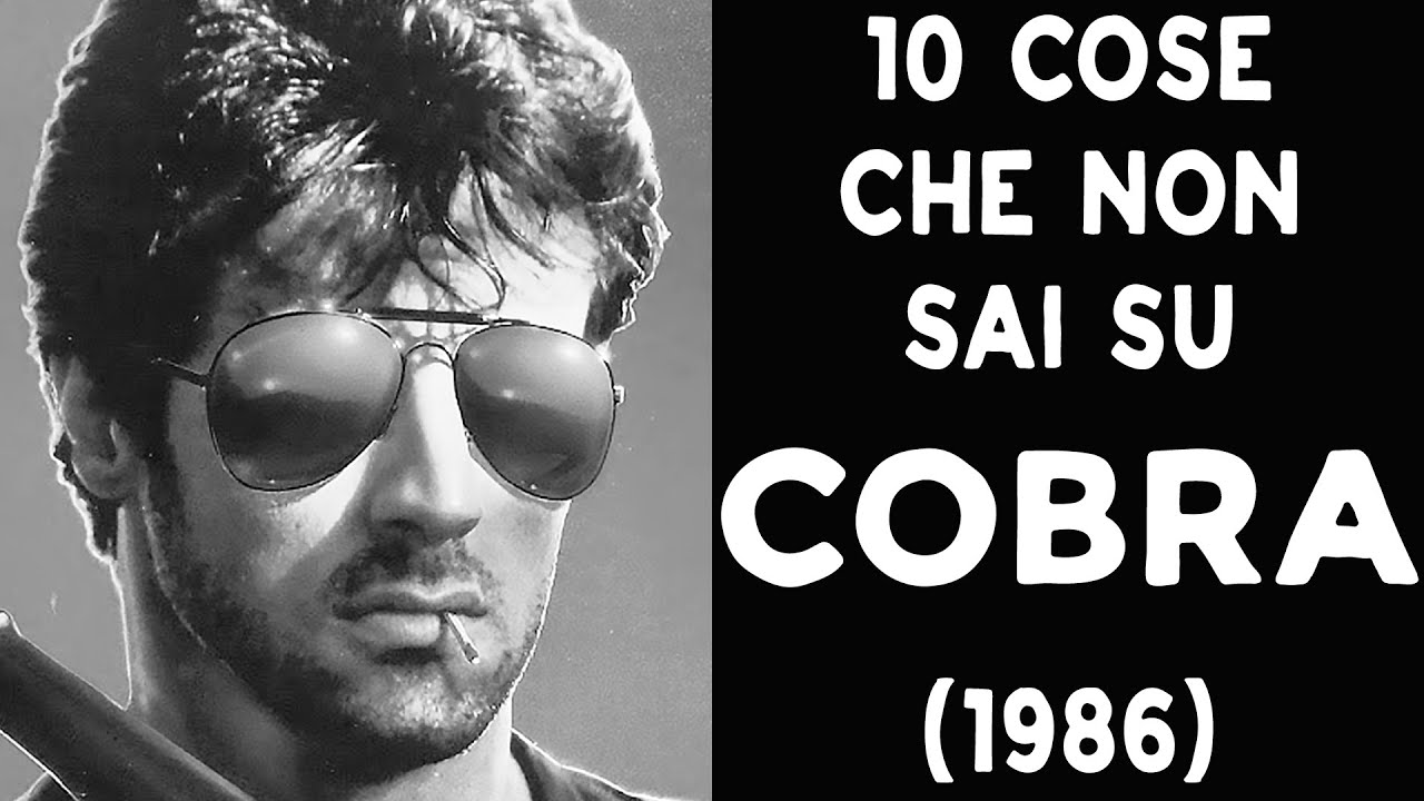 10 COSE CHE NON SAI SU COBRA | 1986 | THE 80s DATABASE