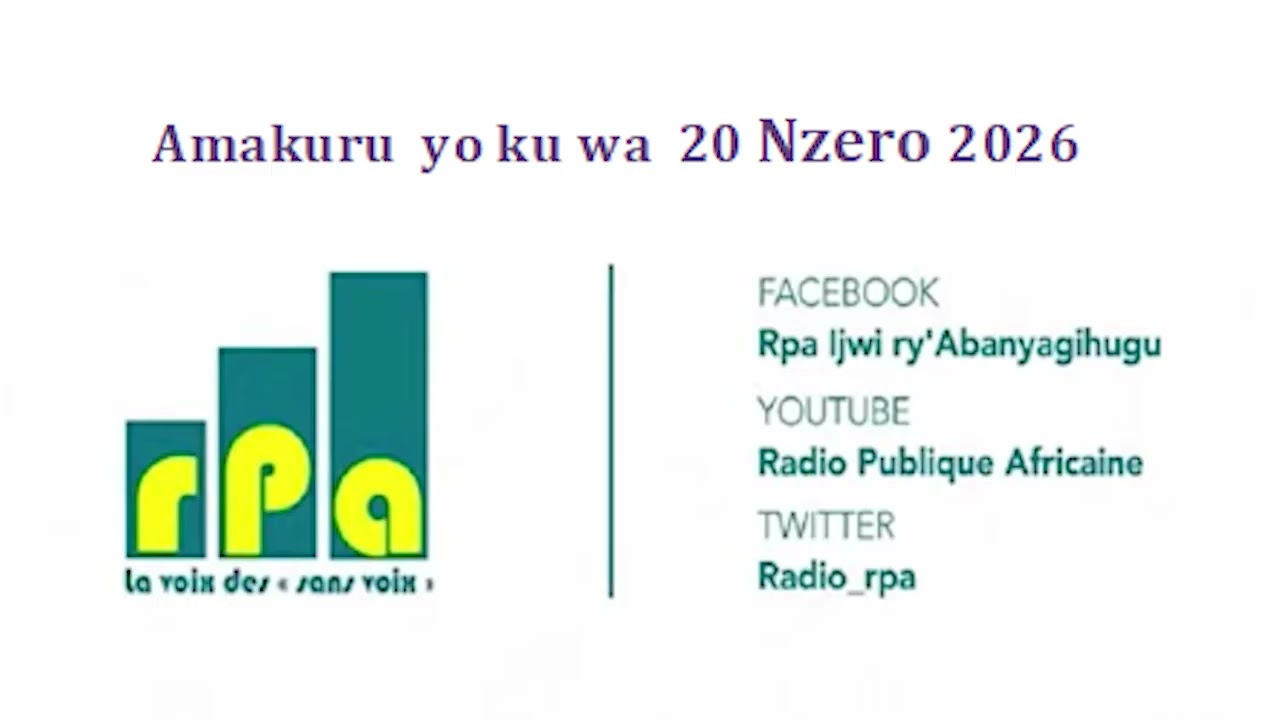 Amakuru  yo ku wa  20 Nzero 2026