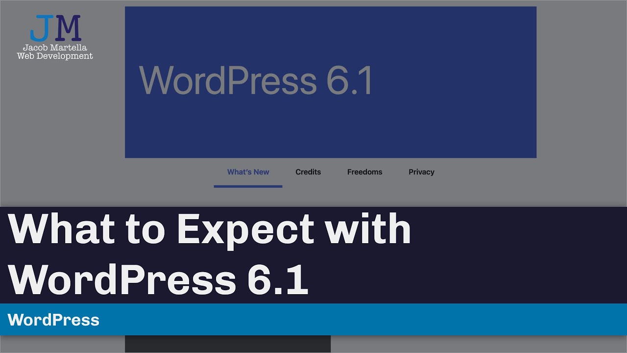 What to Expect with WordPress 6.1
