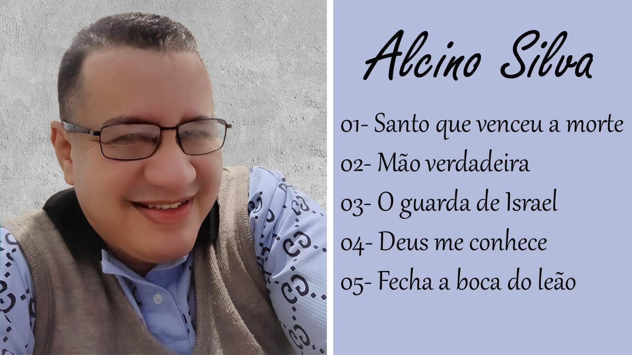 ALCINO SILVA / MÚSICAS NOVAS