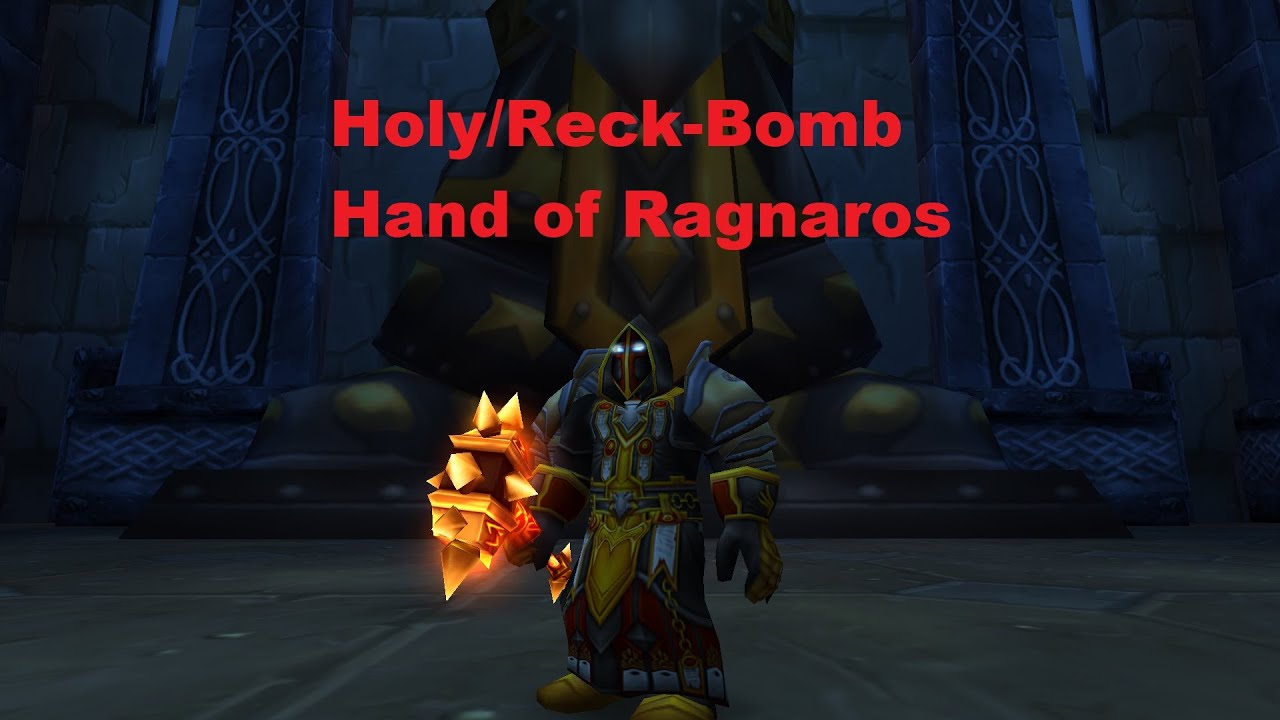 60 Paladin Holy/Reck, Hand of Ragnaros - Vanilla Era, Classic WoW PvP