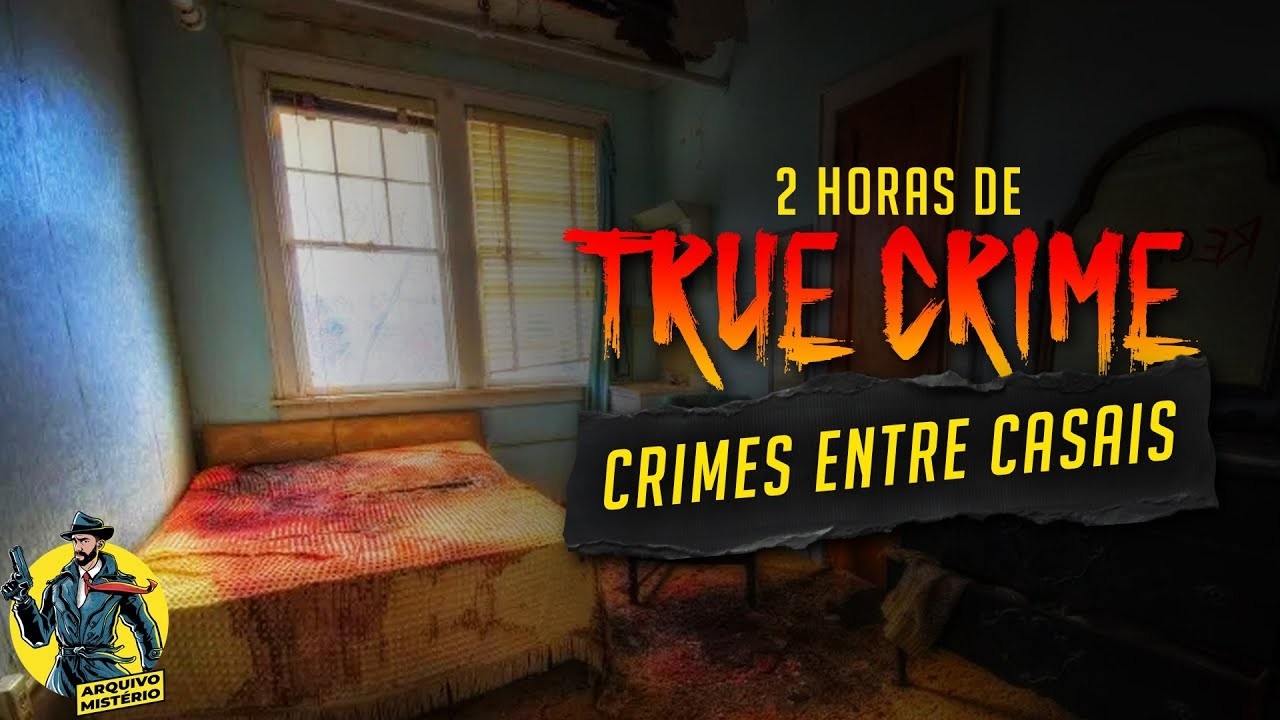 2 Horas de Casos Criminais | Crimes Entre Casais [Ep 06]