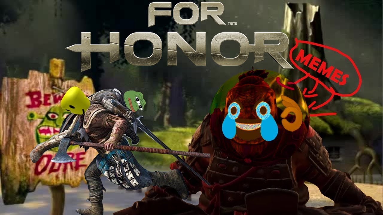 For Honor Meme Montage (and a bunch of orochi running)