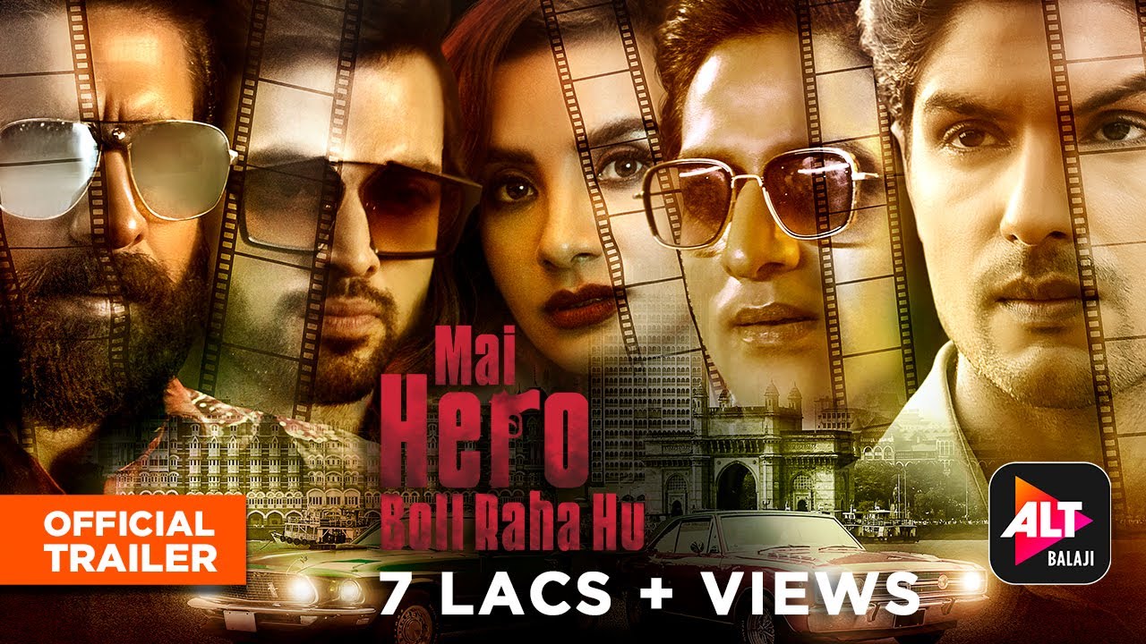 Mai Hero Boll Raha hu | Official Trailer | Parth Samthaan, Patralekhaa | ALTBalaji
