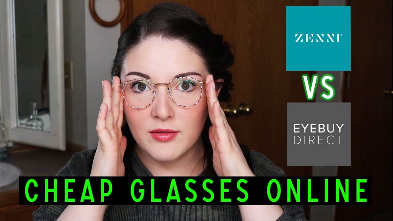 Zenni Optical vs. Eye Buy Direct |  Cheap Glasses Online