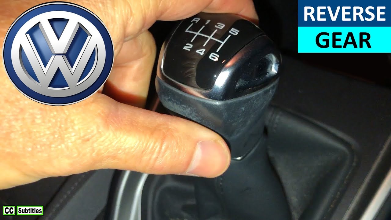 VW Как включить передачу заднего хода - Как включить передачу заднего хода на VW