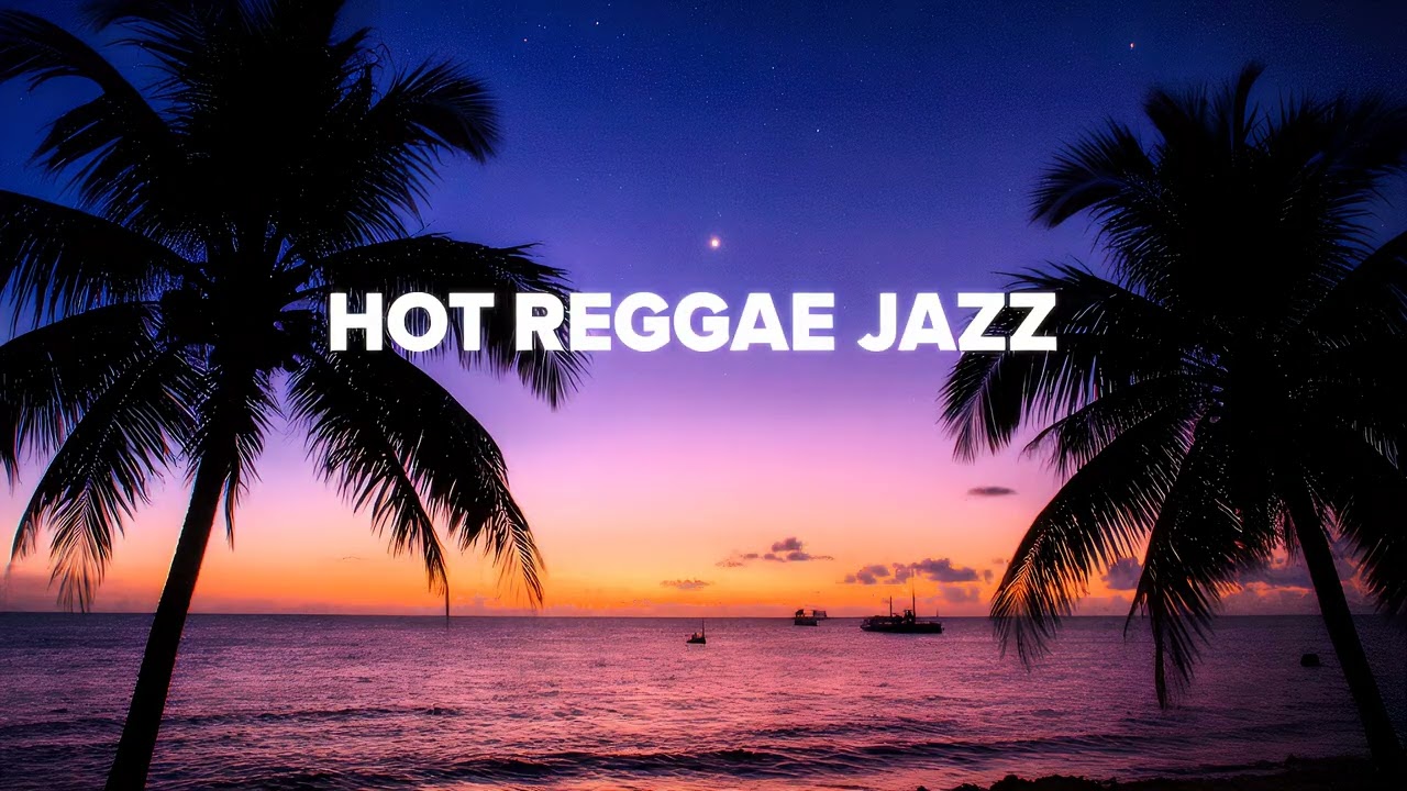 HOT REGGAE JAZZ