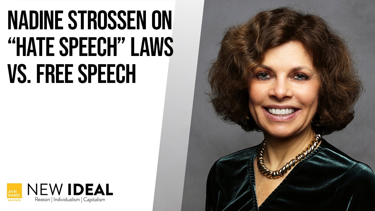 Nadine Strossen on ‘Hate Speech’ Laws vs. Free Speech