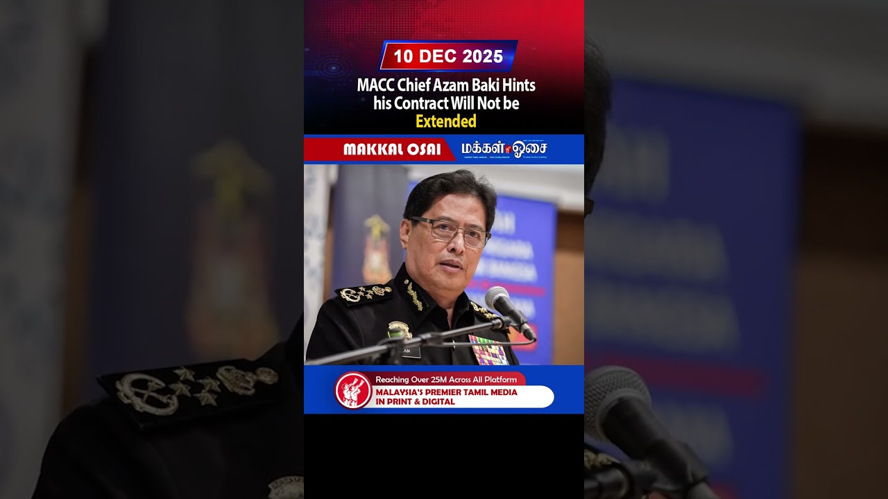 MACC chief Azam Baki hints his contract will not be extended