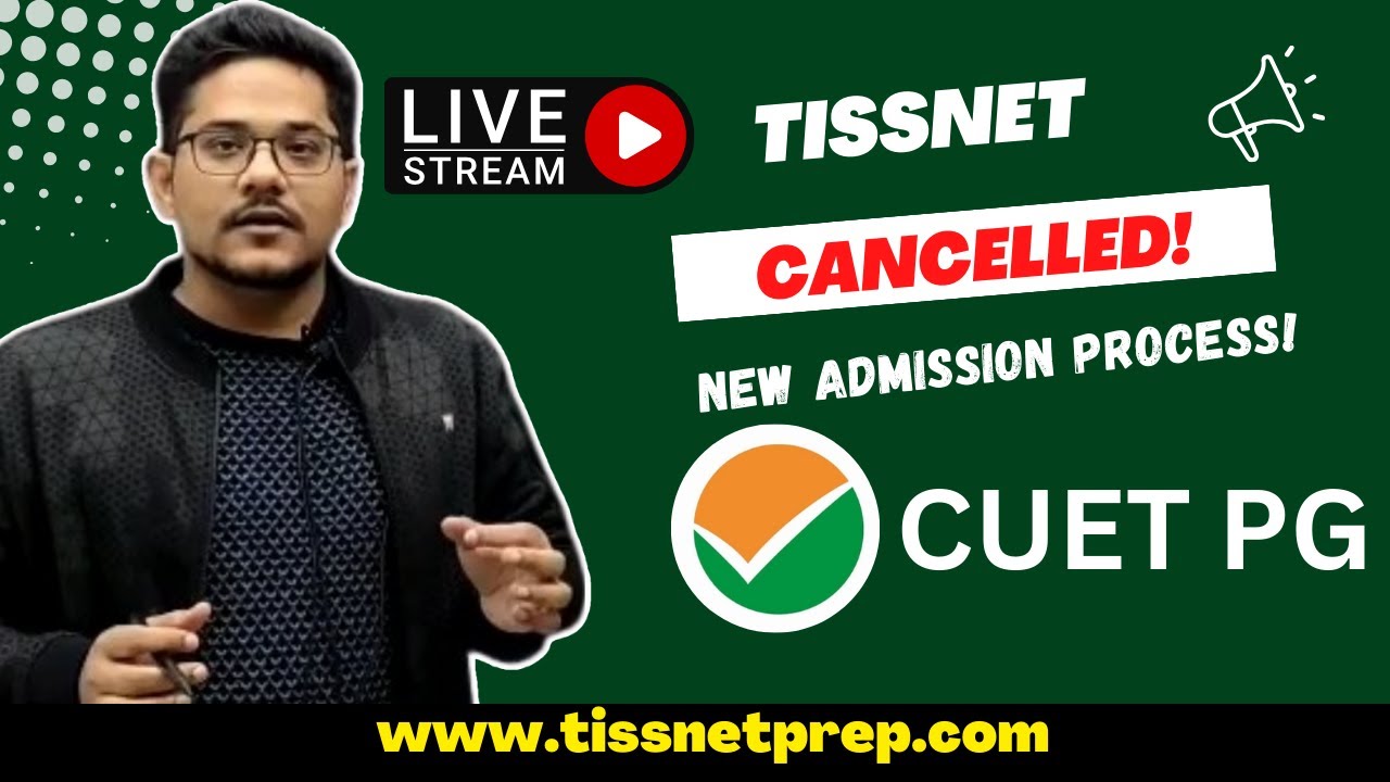 TISSNET Cancelled! New Admission Process