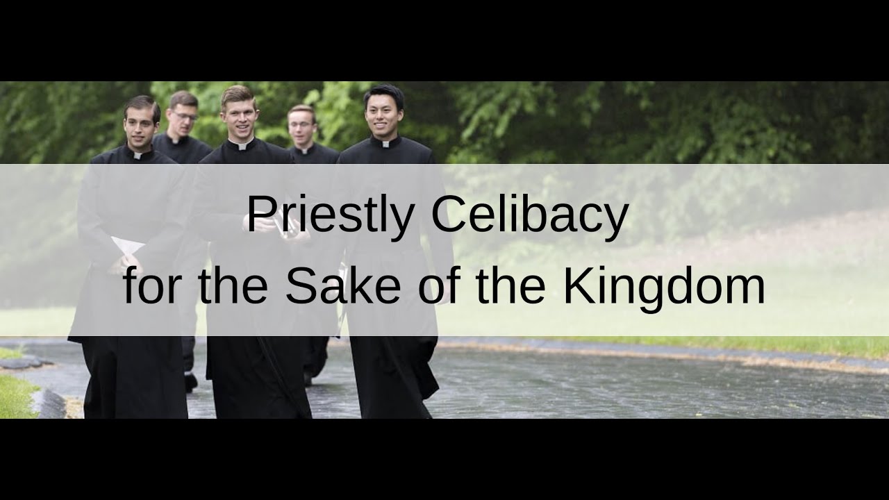 Why Priestly Celibacy?
