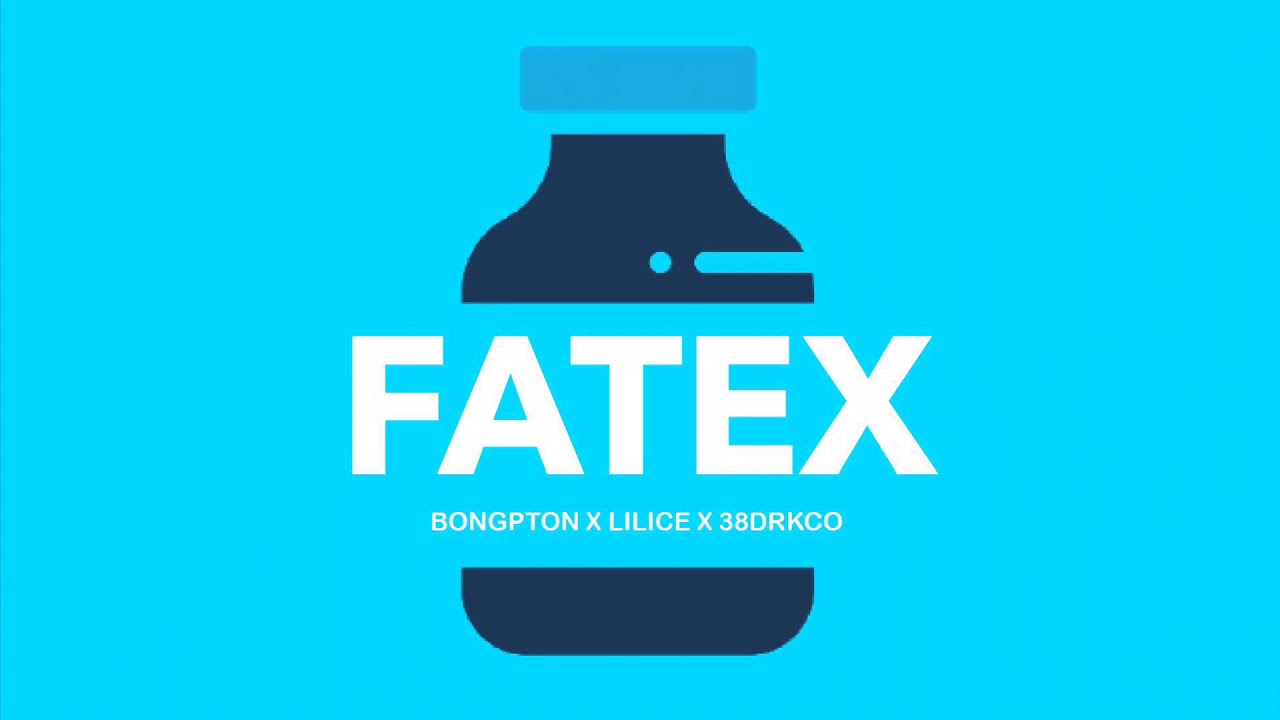 BPT - Fatex ( ฟาเทค )💊 Ft. LILICE​, 38Draco (Prod.​ LILICE)​