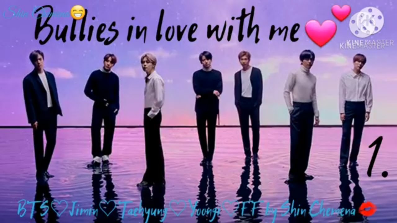 Bullies in love with me 1 or When you see your brother is beaten and the bullies are in love with...