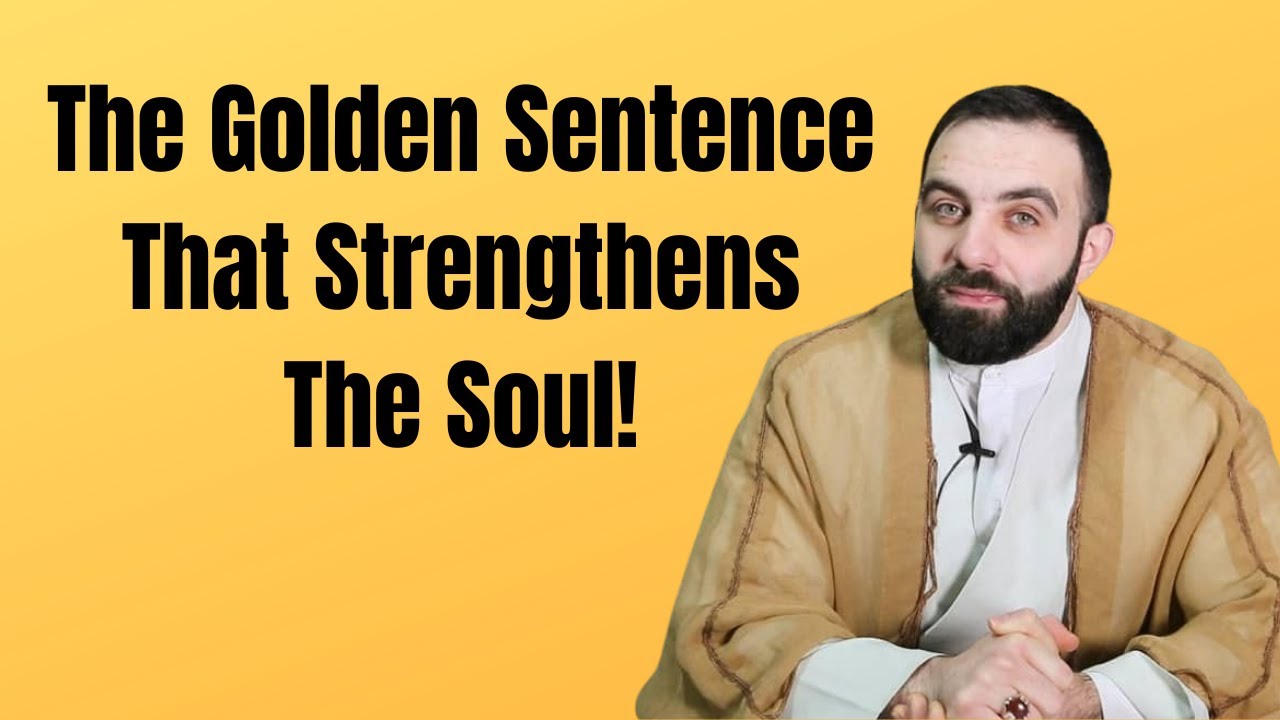 The Golden Sentence That Strengthens The Soul | S. Hussain Makke | Ramadhan 2022 Day 6