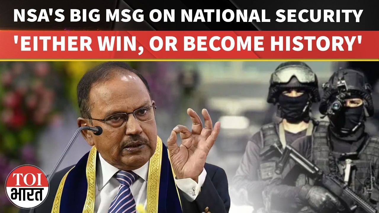 'Win, Or Become History': NSA Ajit Doval Warns, Says National Security As Collective Duty Of Indians