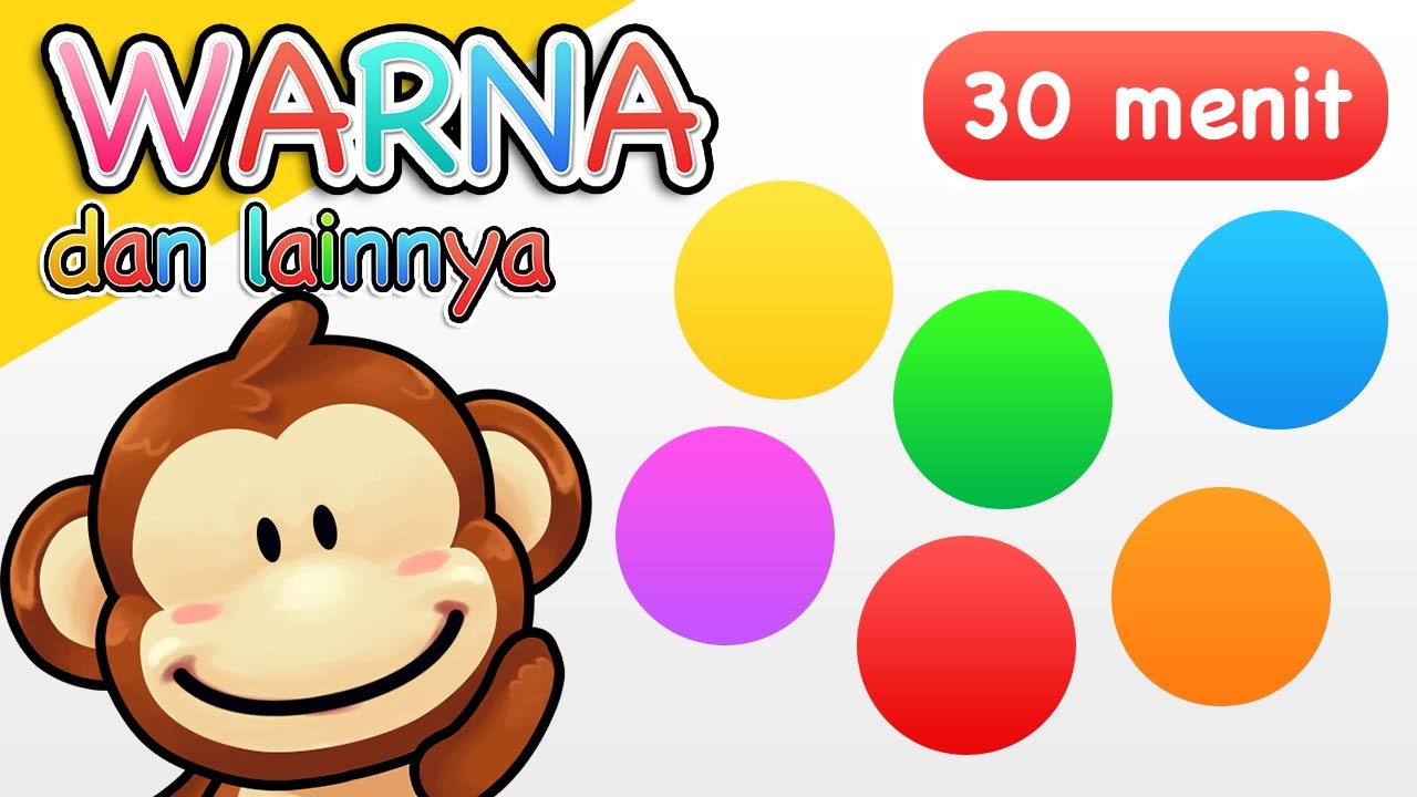 Lagu Anak | Warna dan Lainnya | 30 Menit