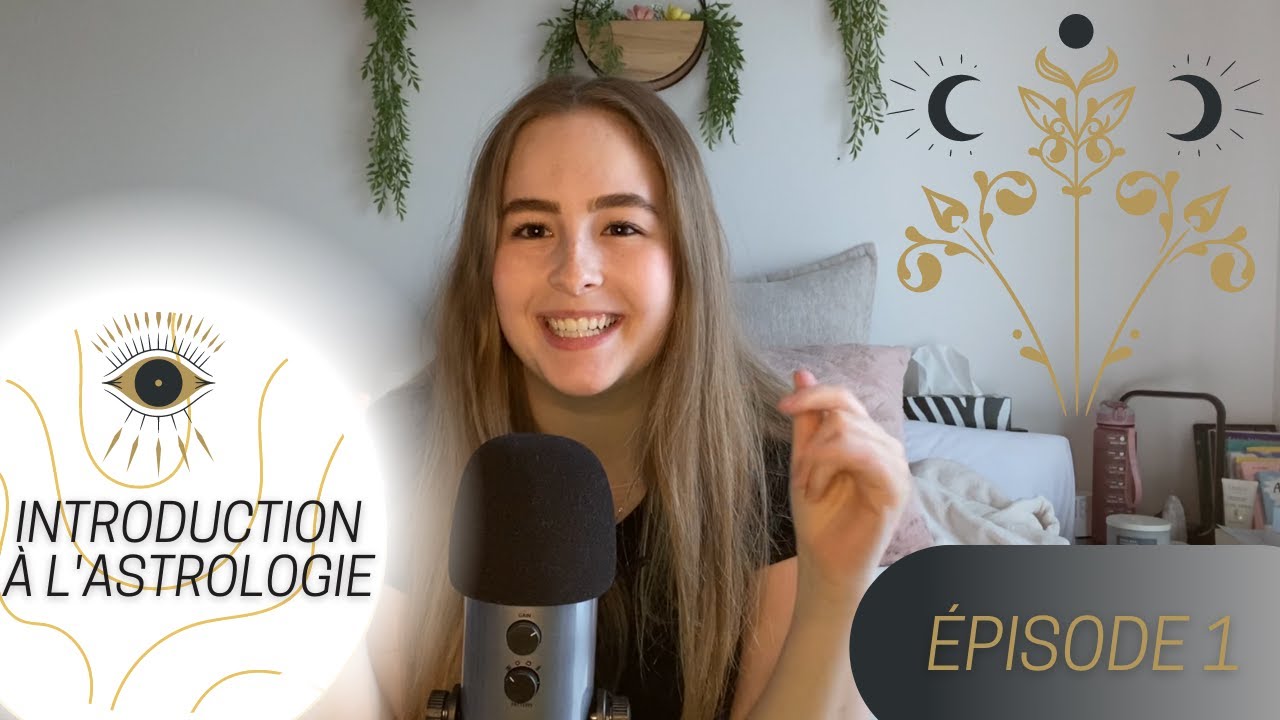 ASMR – 🦋 ASTROLOGIE - INTRODUCTION - ÉPISODE 1 🦋