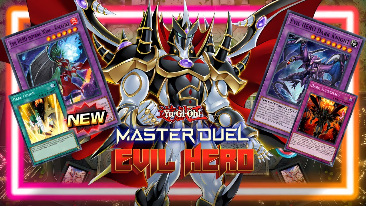 NEW EVIL HERO SUPPORT! EVIL HERO NEOS LORD: DARK FUSION AND NEGATES! | YUGIOH! MASTER DUEL