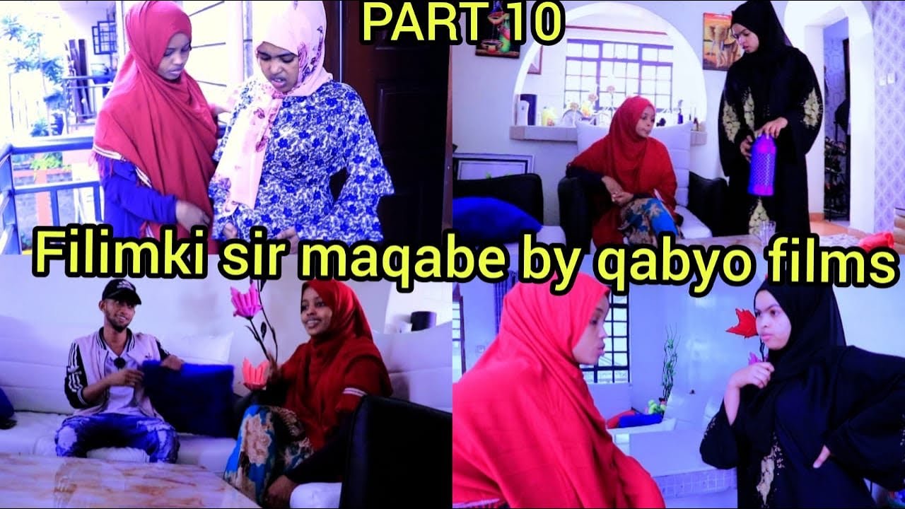 Filimki sir maqabe qeebtii 10aaad by qabyo films