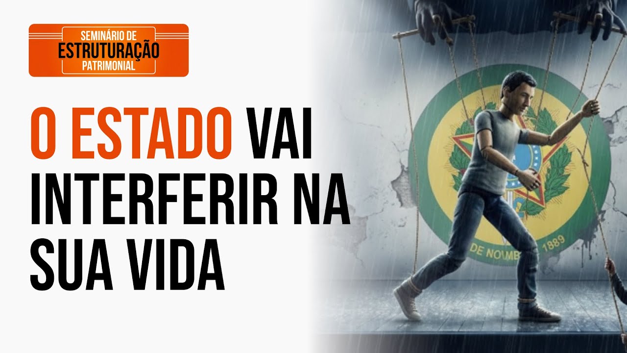 O Estado vai interferir na sua vida, você decide o quanto