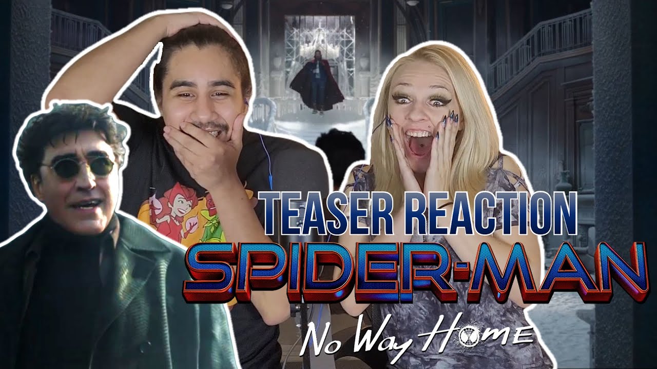 Spider-Man: No Way Home - Official Teaser Trailer Reaction!!