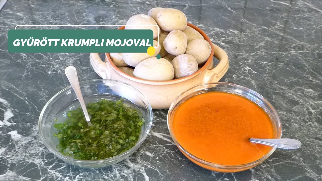 TAPAS 3: GYŰRÖTT KRUMPLI mojo szósszal (Papas arrugadas con mojo)  - SPANYOL FALATOK ANGELLEL