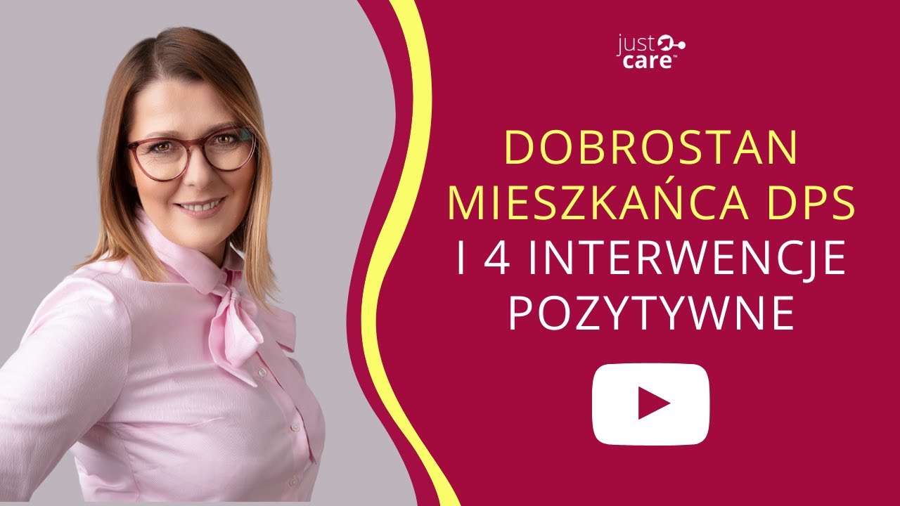 Dobrostan mieszkańca  DPS i 4 interwencje pozytywne