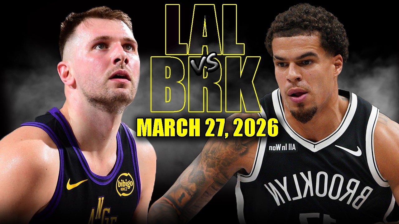 Los Angeles Lakers vs Brooklyn Nets Full Game Highlights &ndash; March 27, 2026 | NBA Season