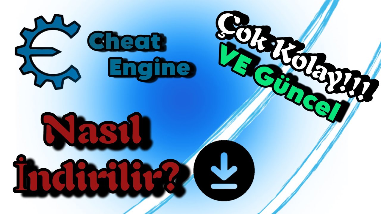Cheat Engine Nasıl İndirilir | Güncel (Basit Anlatım Ve Çok Kolay)