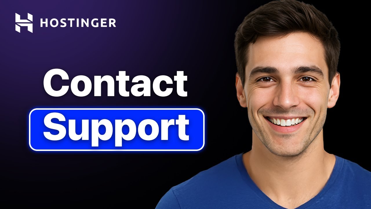 How To Contact To Hostinger Support (Easy 2025 Guide)