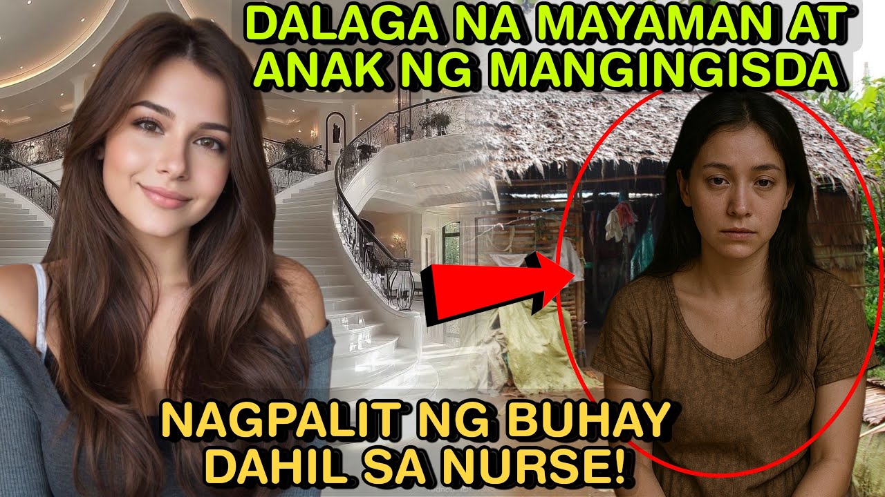 DALAGA NA MAYAMAN AT ANAK NG MANGINGISDA NAGPALIT NG BUHAY DAHIL SA NURSE! | SKYLAR GURU