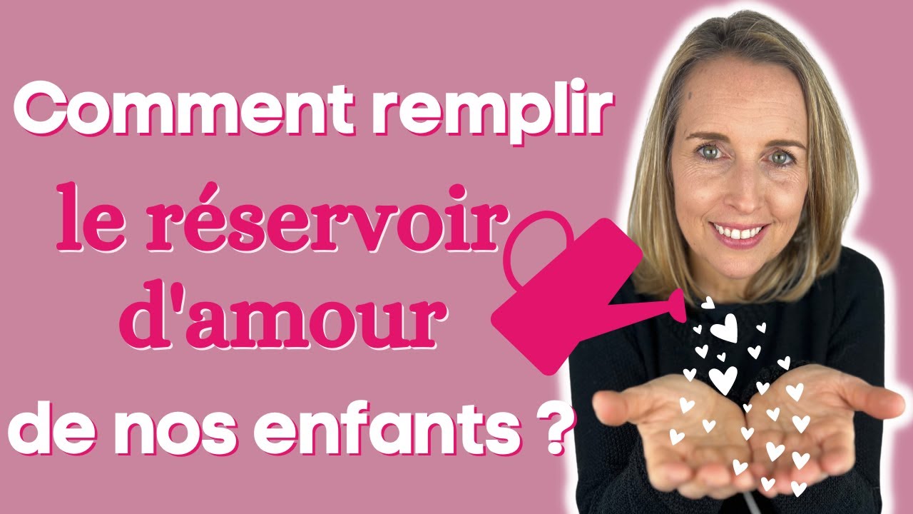 Les 5 langages de l'amour pour une éducation positive dans votre relation parent - enfant