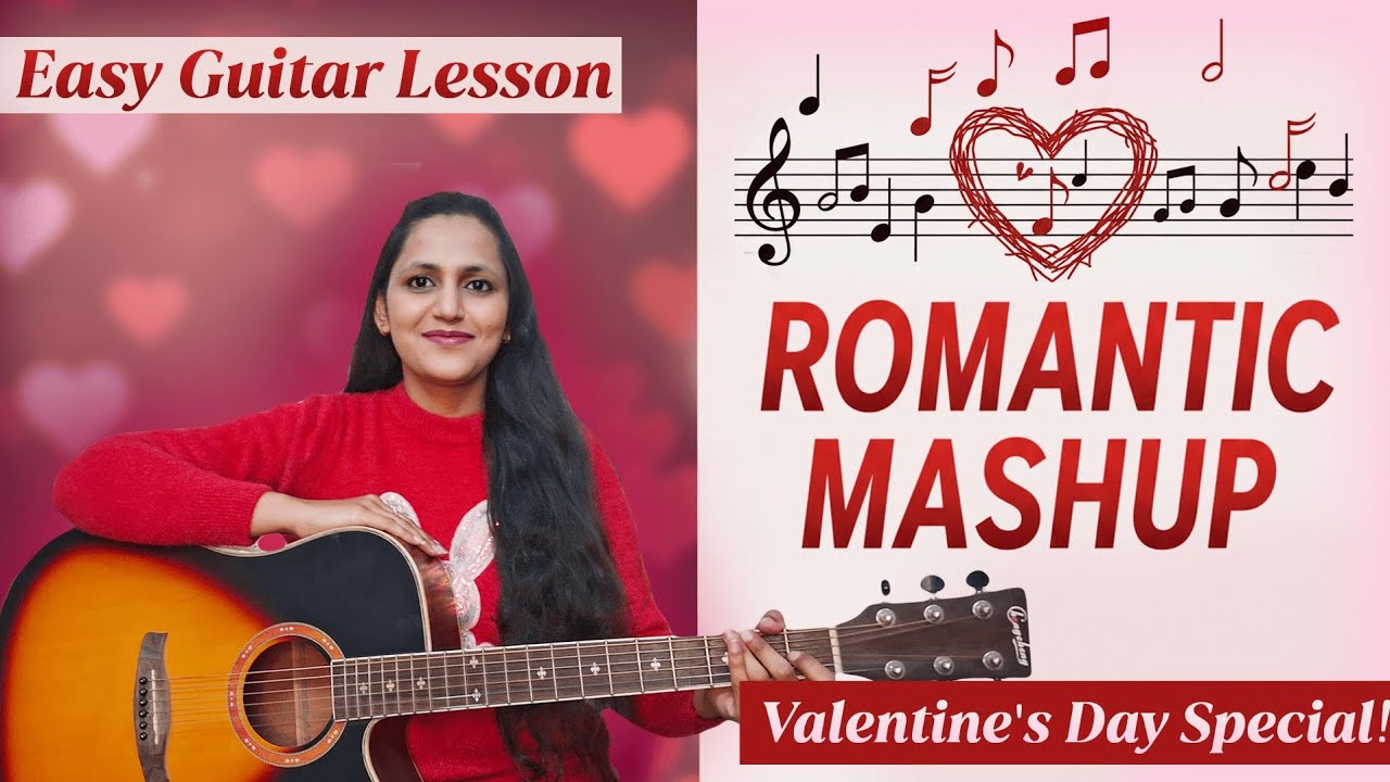 Romantic Mashup ❤️💕 - Valentine's Day Special | Easy Guitar Lesson | Mashup Songs | For Beginners 