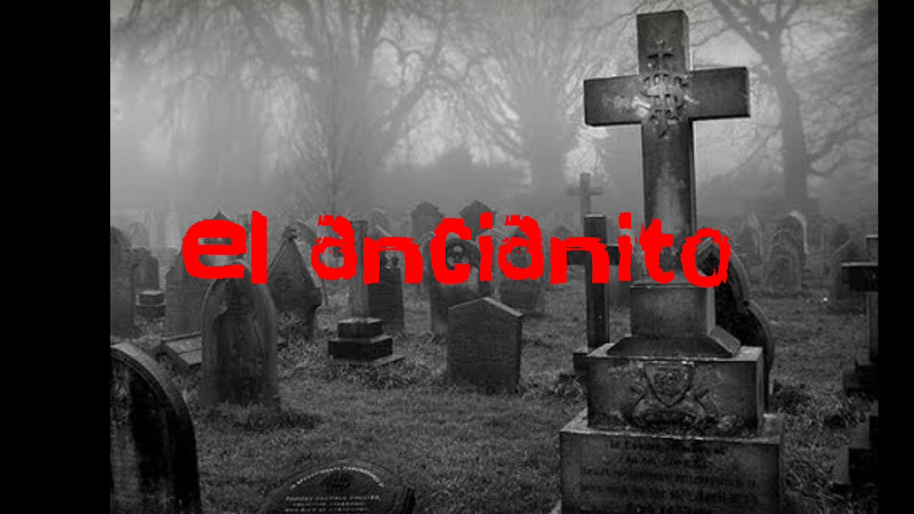 El ancianito, historias de terror Aguascalientes
